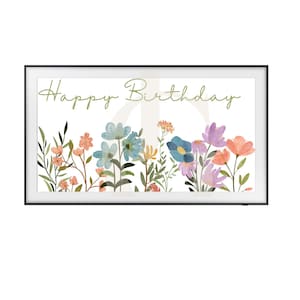 Happy Birthday Wildflower Frame TV Art | Wildflower Birthday Decor | Baby girl birthday decor | Floral birthday decor | Frame TV Art