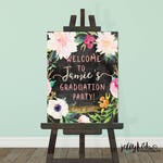 Floral Graduation Party Welcome Sign Graduation Party Etsy