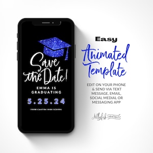 Graduation Save the Date Template for Texting, Save the Date Text message, Canva Template, Animated Save the Date, Graduation Video Royal