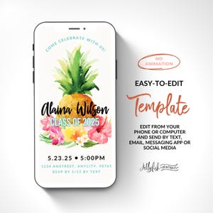 Op de afbeelding: Een digitaal telefoonscherm met een afstudeeruitnodiging. De uitnodiging bevat een aquarel-illustratie van een ananas met roze en witte bloemen. De tekst luidt "Kom vieren met ons!" "Alaina Wilson" "Klas van 2025" "5.23.25 17:00 uur" "1234 Anstreet, Anycity, 98765" "RSVP vóór 15/05 via SMS" en "Eenvoudig te bewerken sjabloon".