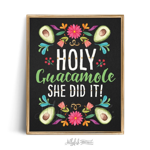 Holy Guacamole She did It Graduation Party Sign | Graduation Decorations 2024 | Party Decorations | Fiesta Decorations | Mexican | FI1