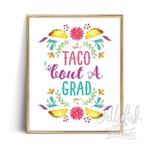 Taco bout a Grad Party Sign | Taco Bar Sign | Fiesta Graduation Decorations 2025 | Grad Party Decor| Graduation Table Decor | Mexican | FI1