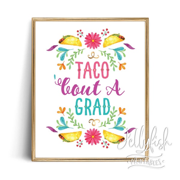 Taco bout a Grad Party Sign | Taco Bar Sign | Fiesta Graduation Decorations 2024 | Party Decorations | Fiesta Decorations | Mexican | FI1