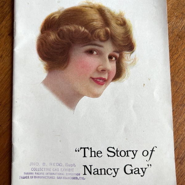 The Story of Nancy Gay (Pan Pacific Souvenir 1915)