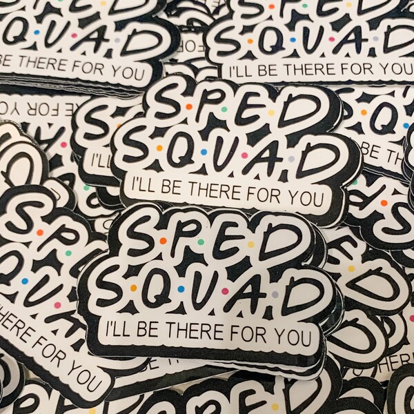 Sped Squad • Special Education Teacher Crew • Special Ed Team Teacher Gift • Waterproof Sealed Paperback Stickers Macbook or Laptop Stickers