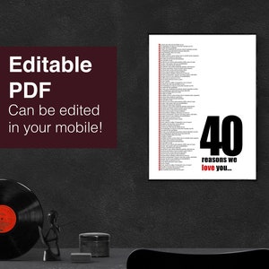 May include: A black and white printable poster with the text "40 reasons we love you..." and a list of reasons. The poster is framed and hanging on a black wall.