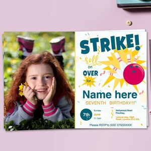 May include: A colorful bowling-themed birthday invitation with a photo of a girl smiling. The invitation says "Strike! Roll on over for... Name here Seventh Birthday!" and includes the date, time, and location of the party.