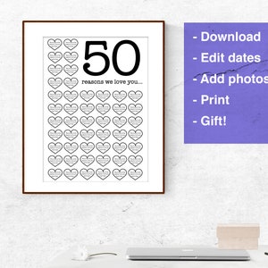 50 reasons we love you ... - Personalised Poster - Birthday, Anniversary, Add/edit a message on each heart - Editable PDF Download