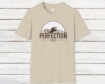 Perfection, Nevada T-Shirt | Tremors Inspired Shirt | Subtle Fandom Tee | Sci-Fi Horror Geek Shirt