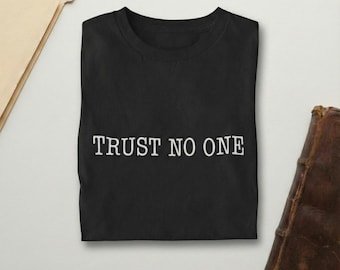 X-Files “Trust No One” Shirt – Minimalist Sci-Fi Fan Tee
