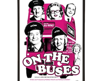 On The Buses pop art print with Reg Varney, Bob Grant, and Blakey, part of the Sitcoms pop art range by Art & Hue, in 3 sizes and 28 colours