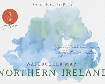 Northern Ireland Map, Watercolor Map,  Digital Map, Map Clipart,  Color Map Clip Art, Custom Map, Watercolor Map, Wall art watercolor map