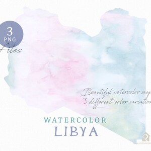May include: Watercolor map of Libya in pastel colors, with text reading "3 PNG Files". The map is in shades of pink, blue, and white. The words "Beautiful watercolor maps in 3 different color variations" are also present.