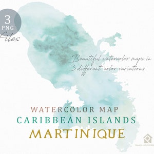 Martinique Map, Watercolor Map, Instant Download, Digital Map, Map Clipart, Wall Art, Color Map Clip Art, Custom Map, Watercolor Map