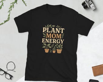 Camiseta feminina PLANT MOM ENERGY | Camiseta divertida para amantes de plantas | Camiseta com estampa botânica | Presente para pais de plantas | Camiseta de algodão