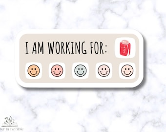 I Am Working For Sticker Chart, Special Education Reward Chart Sticker with Coke Image, Classroom Behavior Management| Vinyl dishwasher safe