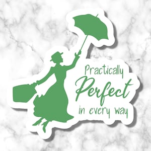Mary Poppins-sticker, vrijwel perfect in elk opzicht sticker, waterdichte vaatwasmachinebestendige di-cut vinylsticker