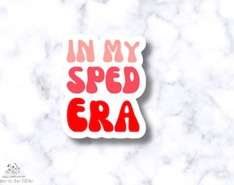 In My Sped Era Sticker, Retro Groovy Special Education Sticker, Pink and Red Aesthetic Sticker for Teachers and Students