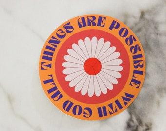 All Things Are Possible with God Sticker, Philippians 4:13 Sticker, Bible Verse Sticker, Christian Sticker, WATERPROOF VINYL STICKER