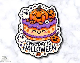 Everyday is Halloween Cake Sticker, Halloween Cake Sticker, Waterproof Dicut Vinyl Sticker, Halloween Waterproof Sticker, Halloween Gifts