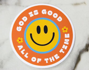 God is Good All of The Time Sticker, Faith Sticker, Jesus Sticker, Christian Decal, WATERPROOF VINYL STICKER