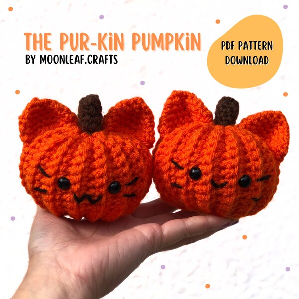 The Pur-Kin Pumpkin Cat Crochet | PDF File Pattern Download | Cute | Halloween | Amigurumi | Softies | Plushie | Cottagecore | Fall Decor