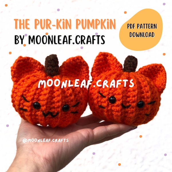 Die ORIGINAL Pur-Kin Kürbis Katze häkeln | PDF-Datei Muster-Download | Halloween | Amigurumi | Stofftiere Plüschi | Niedlich | MoonLeafCrafts OG