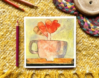 A cup of flowers, greeting card