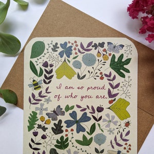 Encouragement Card - "I am so proud of who you are"