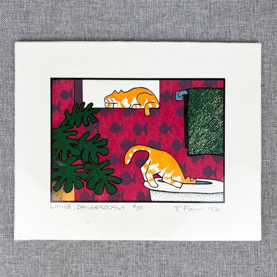 Teresa Farr Cats Living Dangerously Signed Numbered Silkscreen