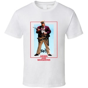 Armed And Dangerous John Candy Retro 80&#39;s Comedy T Shirt