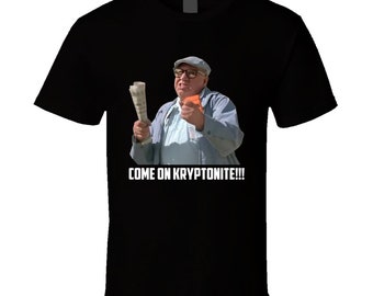 Bronx Tale Movie Come On Kryptonite Mush Funny T Shirt
