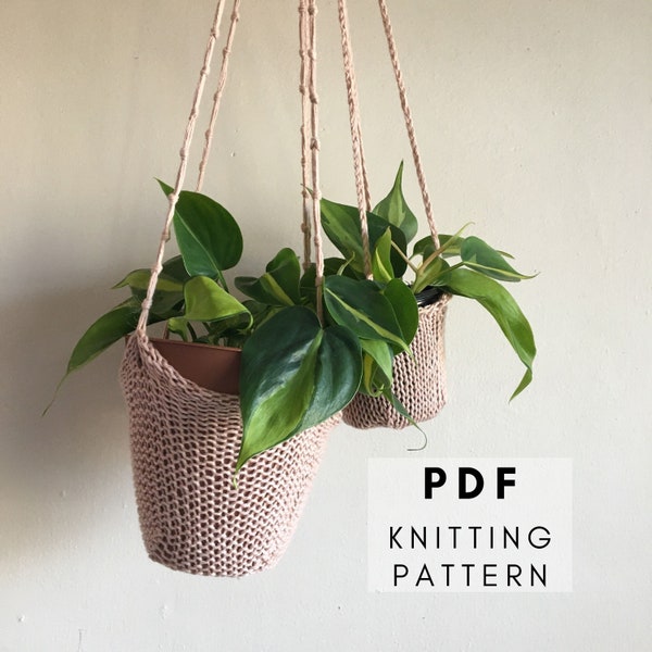 Knit Plant Holder PDF Knitting Pattern - Plant Cozy Pattern - Knit Plant Hanger - Custom Size
