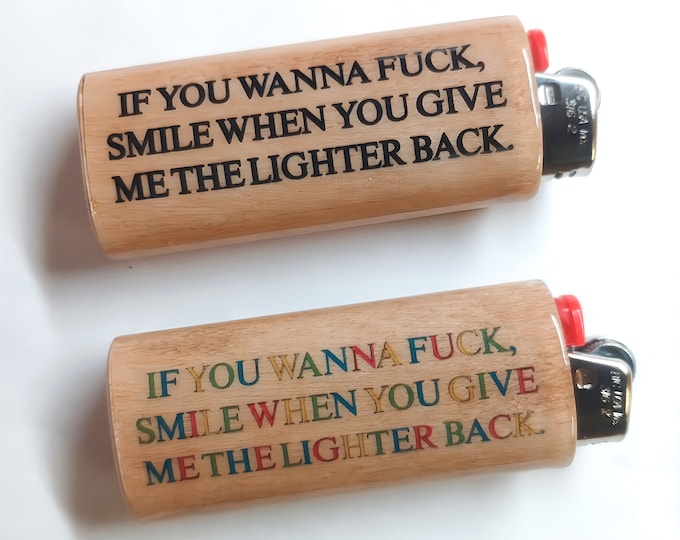 If You Wanna Fuck Wood Lighter Case Holder Sleeve Cover Fits Bic Lighters