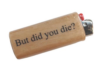 Mais êtes-vous mort ? Étui à briquet Housse pour briquets Bic