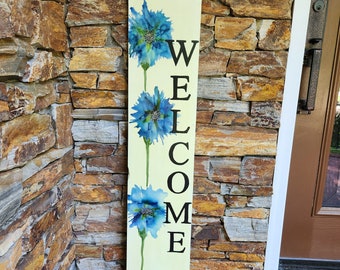 Hand Painted and Lettered Outdoor Welcome Sign for Front Porch Leaner Vertical Flowers