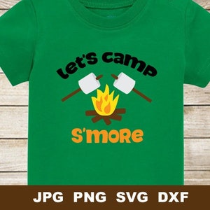 Let's Camp S'more. Chemise de camping amusante png, jpg, svg, dxf pour Cricut ou Silhouette.