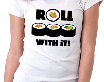 Roll With It! - Digital file for sushi lovers. Fun for t-shirts or print on cards/scrapbooking. Download includes SVG, JPG, and PNG files.