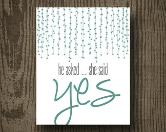 She Said Yes Printable - Instant Download - Engagement Party - Bridal Shower Sign - Engagement Printable - She Said Yes Sign