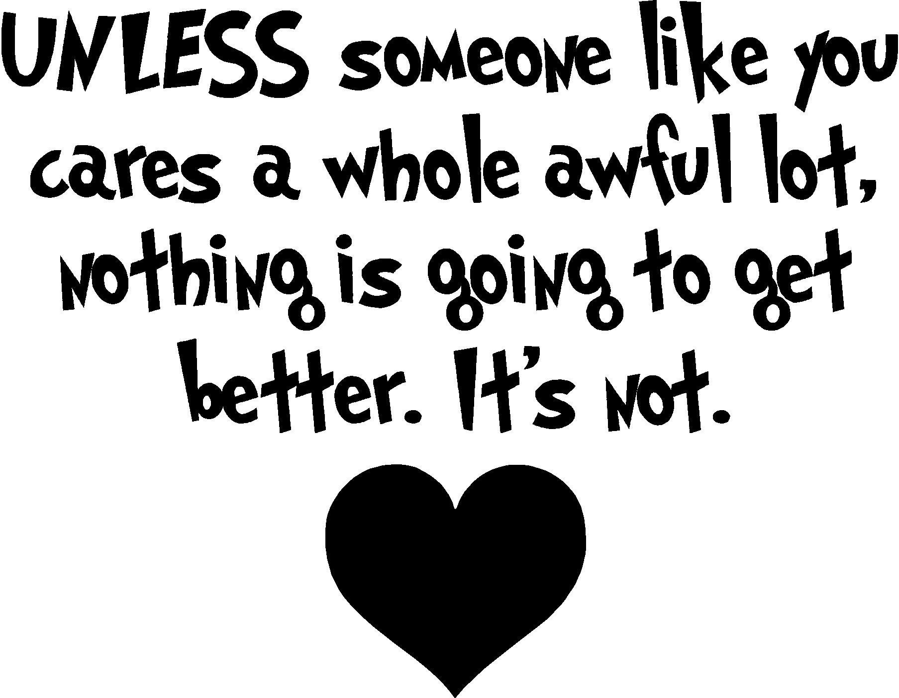 Download Unless Someone Like You Cares A Whole Awful Lot Nothing Is Etsy