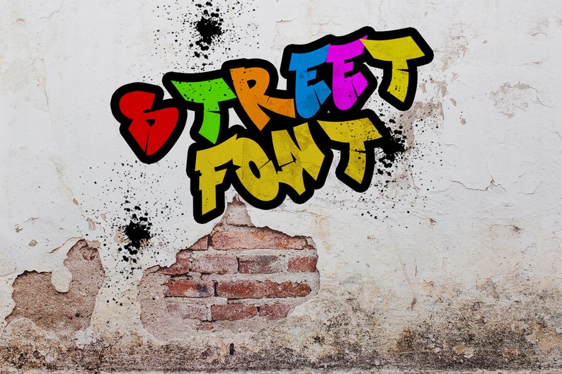Street Font Graffiti Font Urban Font Rap Font Wall Art Etsy
