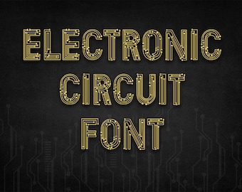 Electronic Circuit Font | Electronics Fonts | Printed Circuit Board Font | e Font Styles | Technology Font | Techno Font - TTF - OTF