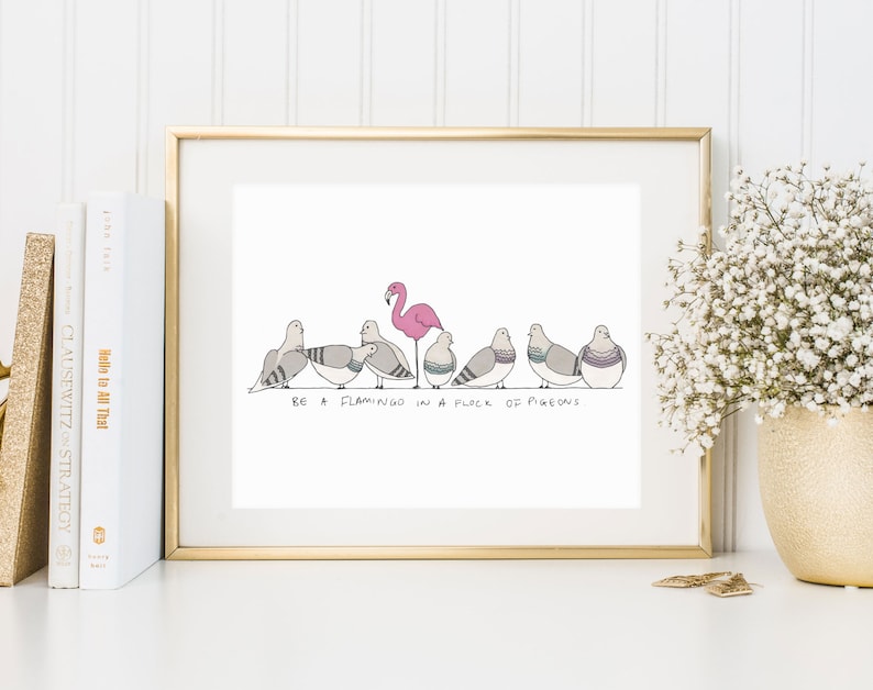 Be A Flamingo Print Flamingo Print Flamingo Gift Wall Art Cute Print A4 & A5 Art Print image 1