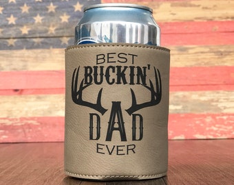 best buckin dad ever, beverage holder, can coolie, beer holder, drink holder, bottle holder, leather beer holder, fathers day gift