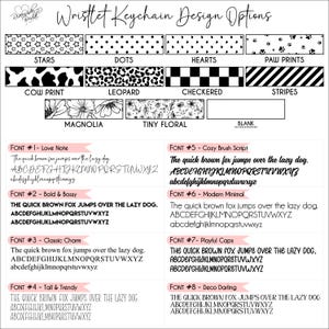 May include: A design options chart for wristlet keychains. The top row features patterns like stars, dots, hearts, and paw prints. The bottom row includes cow print, leopard, checkered, and stripes. Also shown are font styles with sample text.
