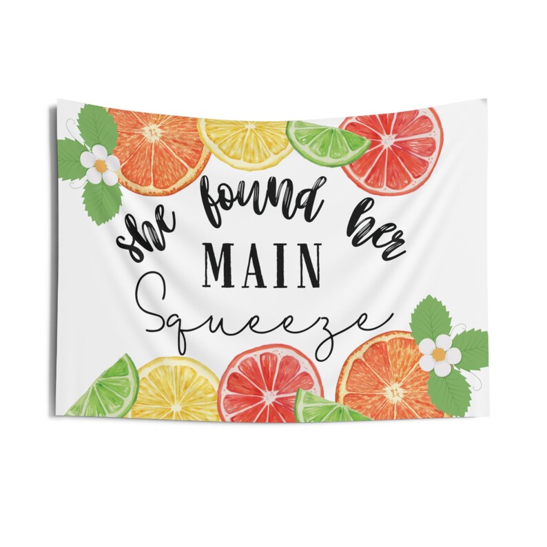 Citrus Bridal Shower Banner Backdrop, She Found Her Main Squeeze Sign ...