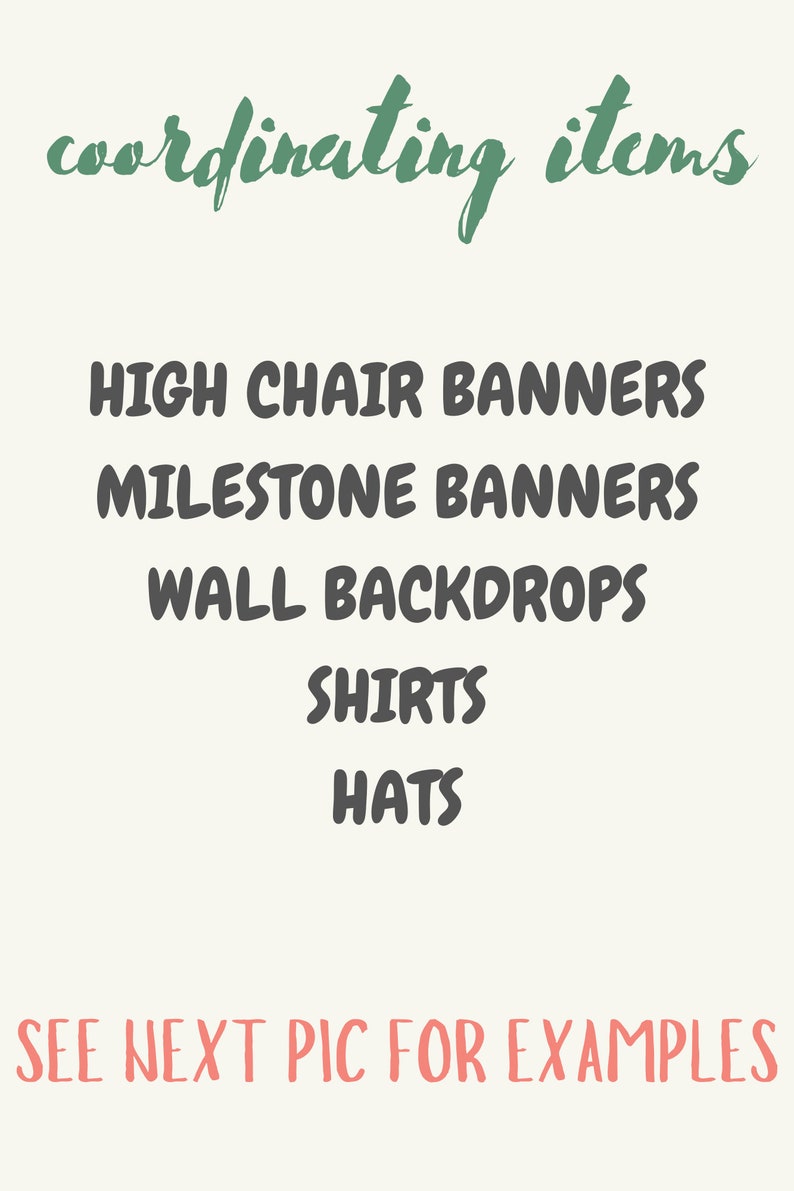 Puede incluir: Una lista de art&iacute;culos coordinados para un baby shower o una fiesta de cumplea&ntilde;os. Los art&iacute;culos incluyen pancartas para sillas altas, pancartas de hitos, fondos de pared, camisas y sombreros. El texto "VER LA SIGUIENTE FOTO PARA EJEMPLOS" est&aacute; en la parte inferior de la imagen.