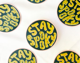 Stay Spooky Vinyl Sticker | 3x3in | Waterproof | Dishwasher Safe | Round Sticker | Hydroflask Sticker | Laptop Sticker | Stars | Unique Gift