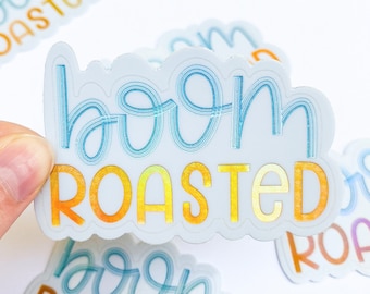Boom Roasted Sticker | Michael Scott Sticker | The Office Sticker | Holographic Vinyl Sticker | The Office TV Show | 3x2in
