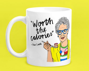 GBBO Prue Leith "Worth the Calories" Mug